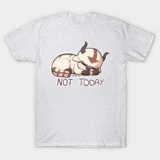 Not Today T-Shirt